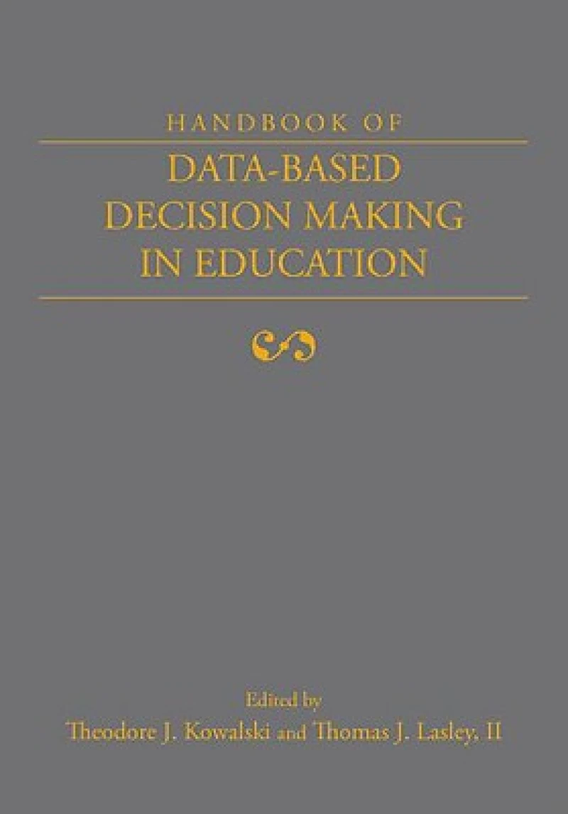 Handbook of Data-Based Decision Making in Education