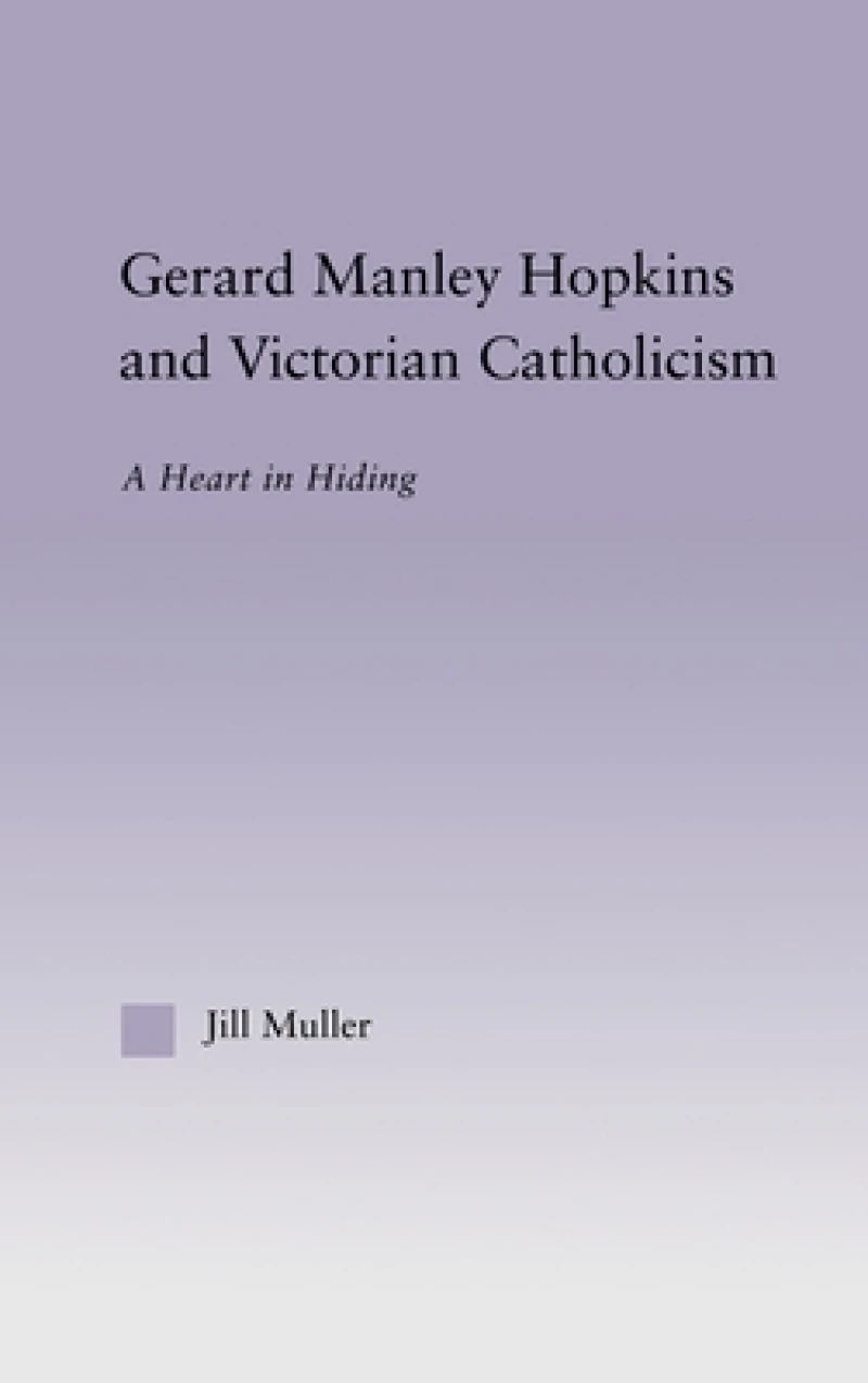 Gerard Manley Hopkins and Victorian Catholicism