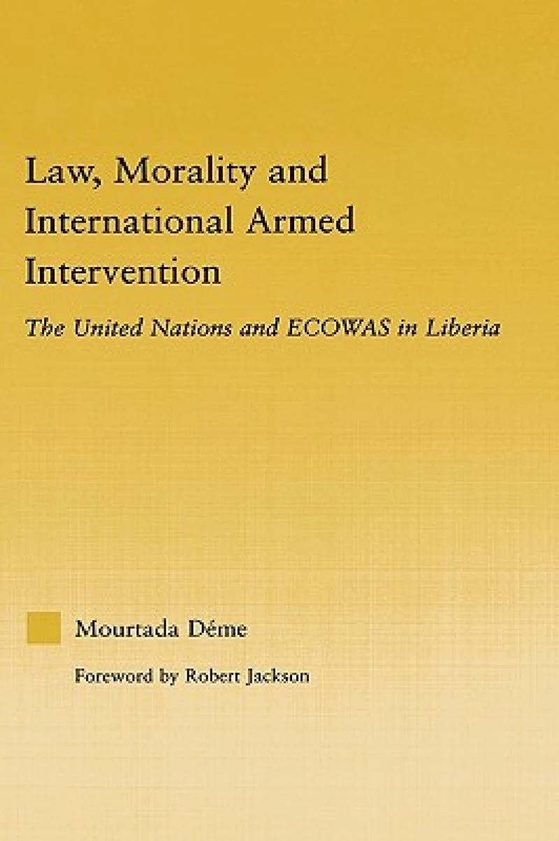 Law, Morality, and International Armed Intervention
