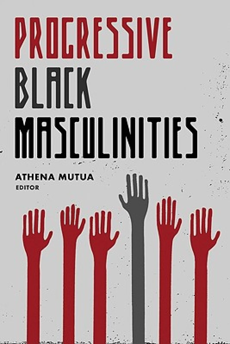 Progressive Black Masculinities?