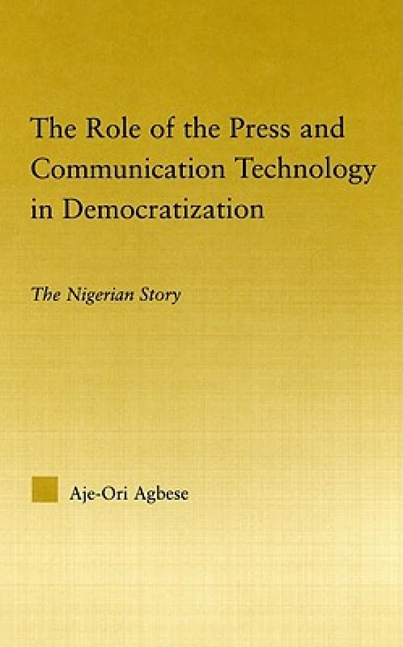 The Role of the Press and Communication Technology in Democratization