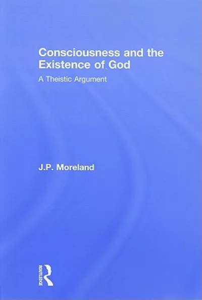Consciousness and the Existence of God