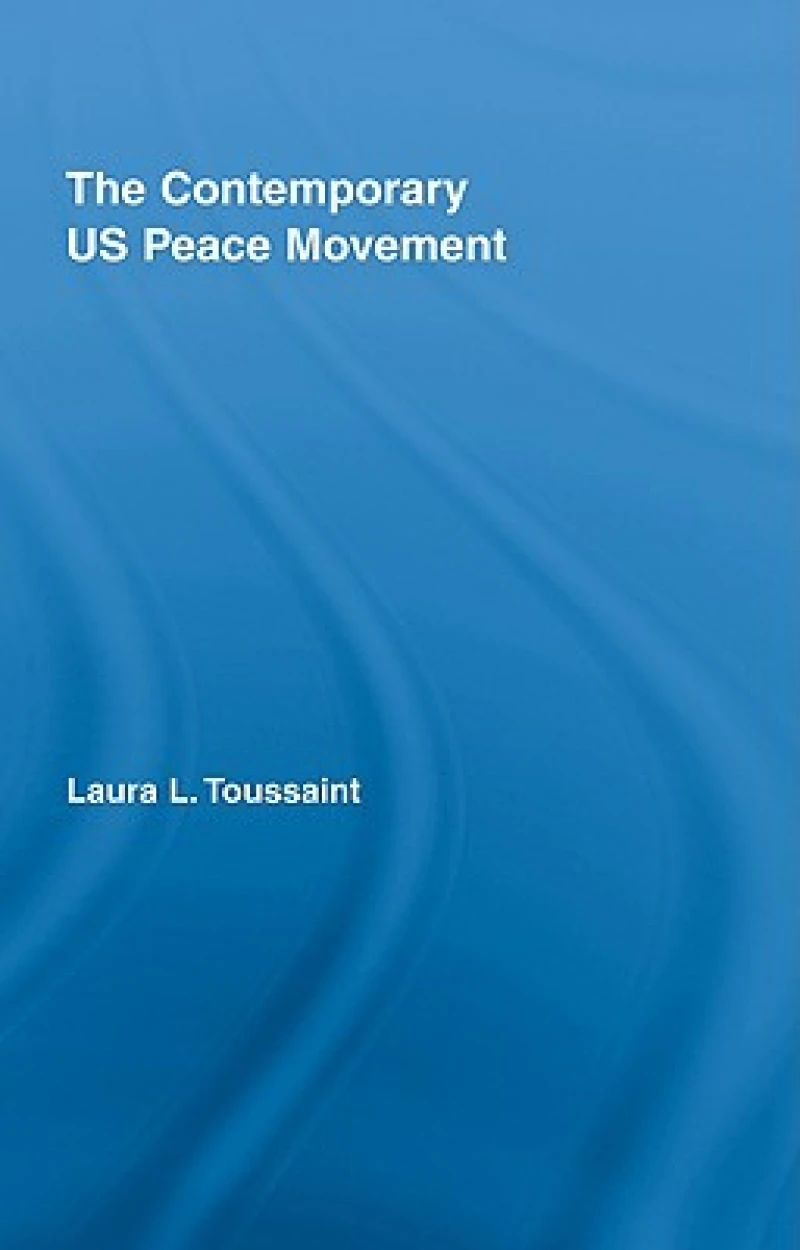 The Contemporary US Peace Movement
