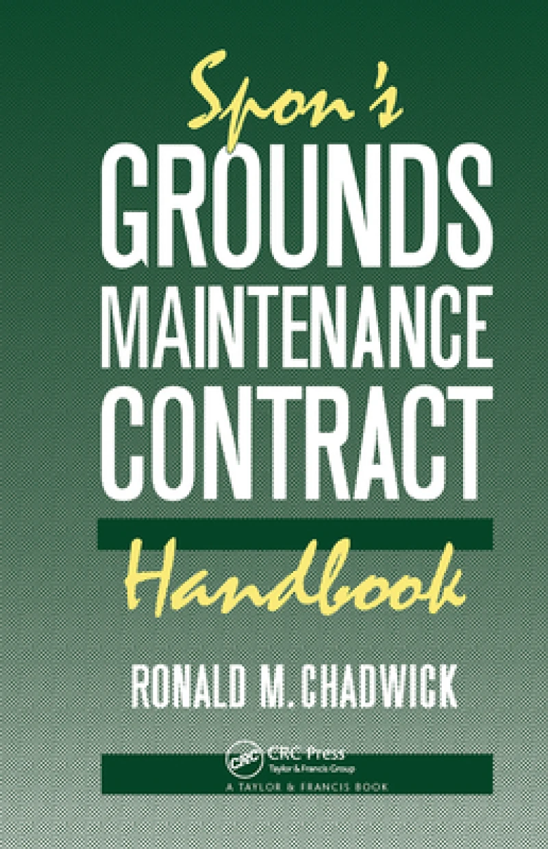 Spon''s Grounds Maintenance Contract Handbook