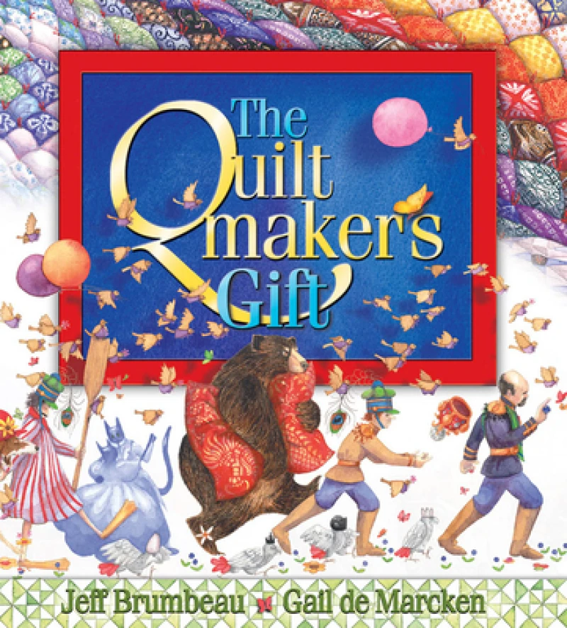 The Quiltmaker''s Gift