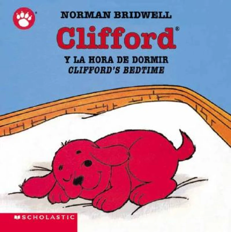 Clifford''s Bedtime / Clifford y la hora de dormir (Scholastic Bilingual)