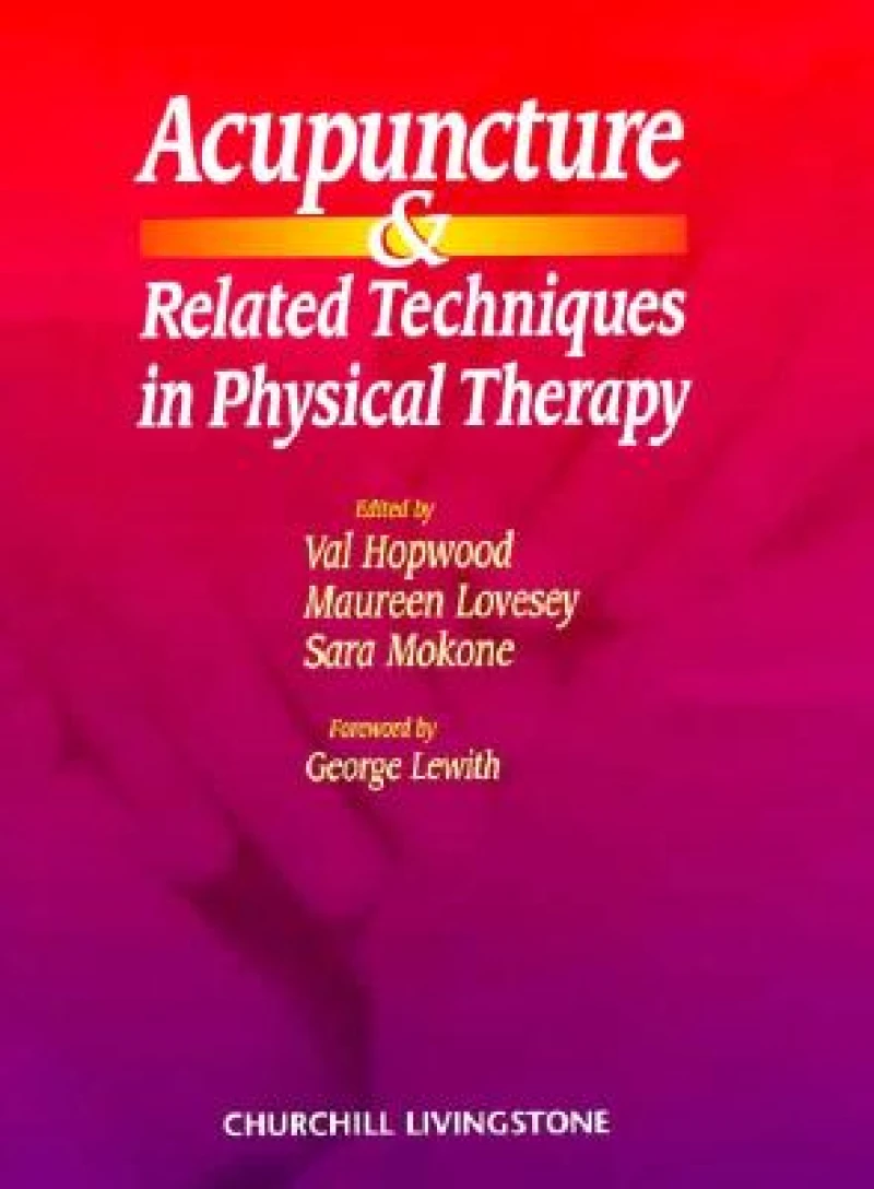 Acupuncture and Related Techniques in Physical Therapy