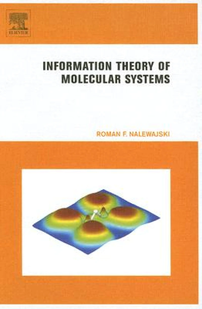 Information Theory of Molecular Systems