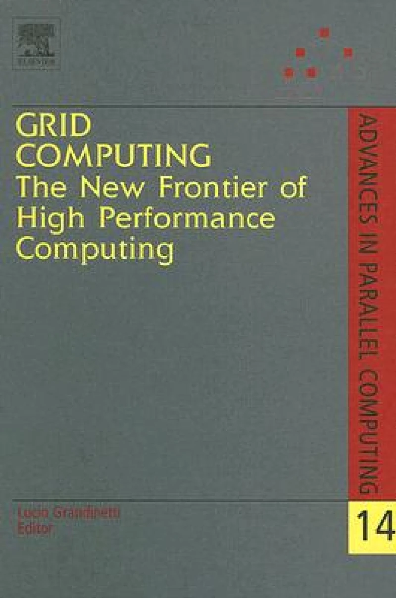 Grid Computing: The New Frontier of High Performance Computing
