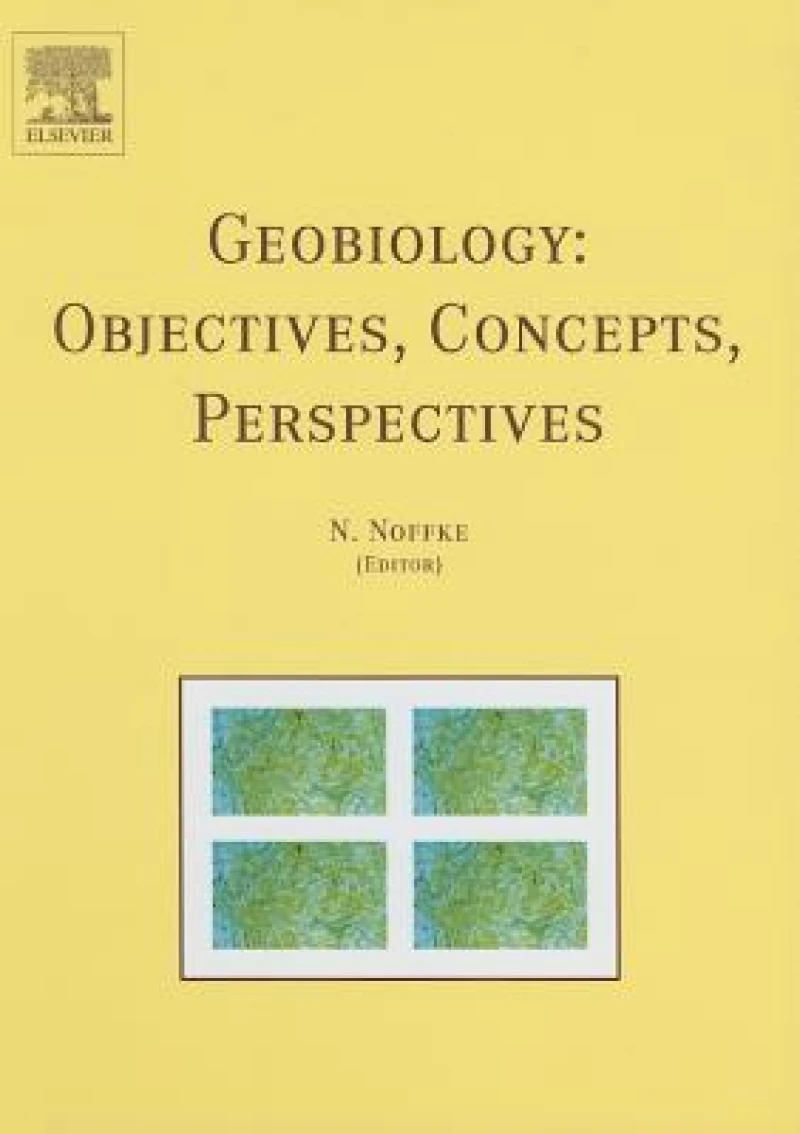 Geobiology: Objectives, Concepts, Perspectives