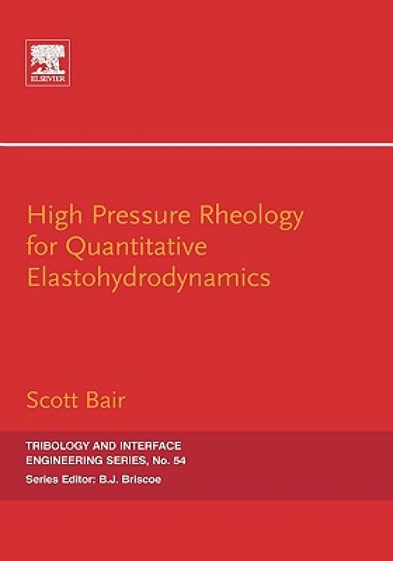 High-Pressure Rheology for Quantitative Elastohydrodynamics