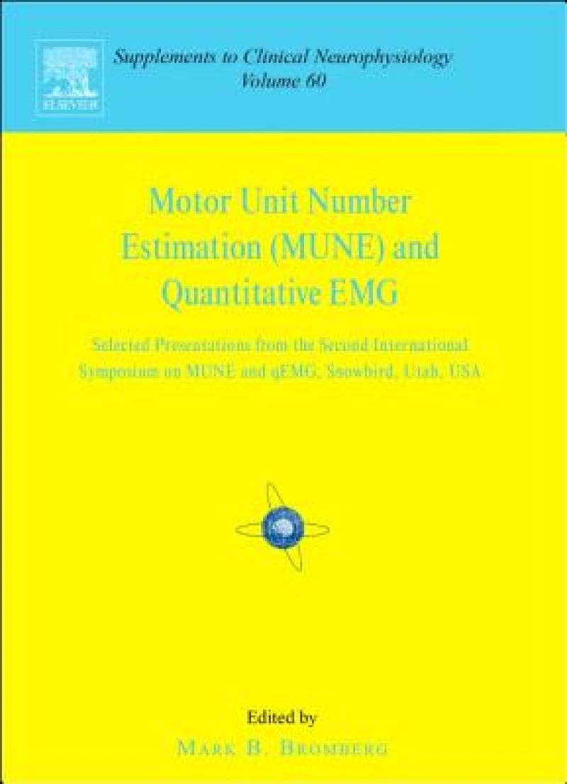 Motor Unit Number Estimation and Quantitative EMG