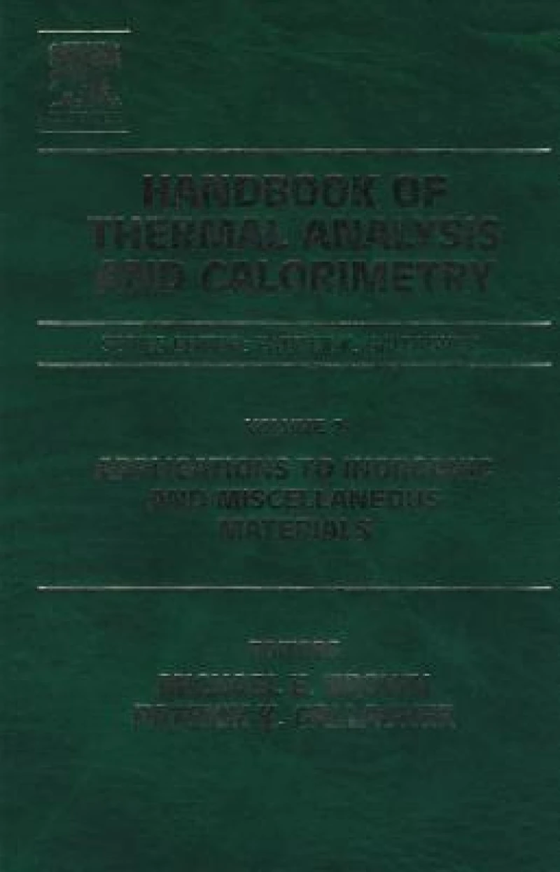 Handbook of Thermal Analysis and Calorimetry