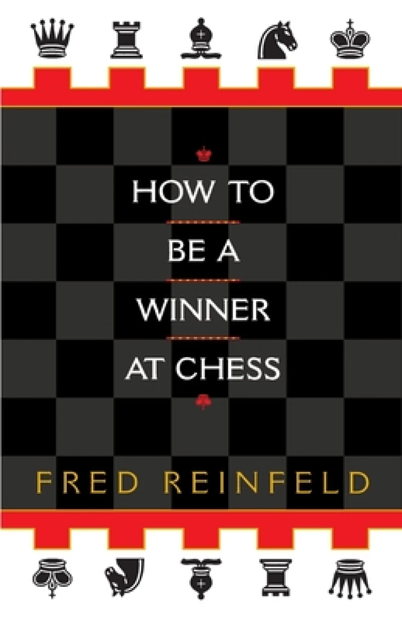 How to be a Winner at Chess