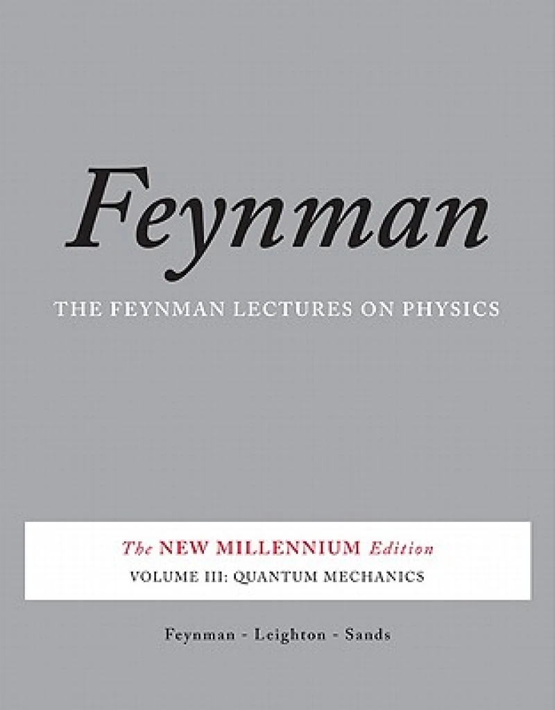 The Feynman Lectures on Physics, Vol. III