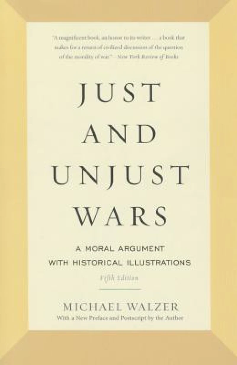 Just and Unjust Wars