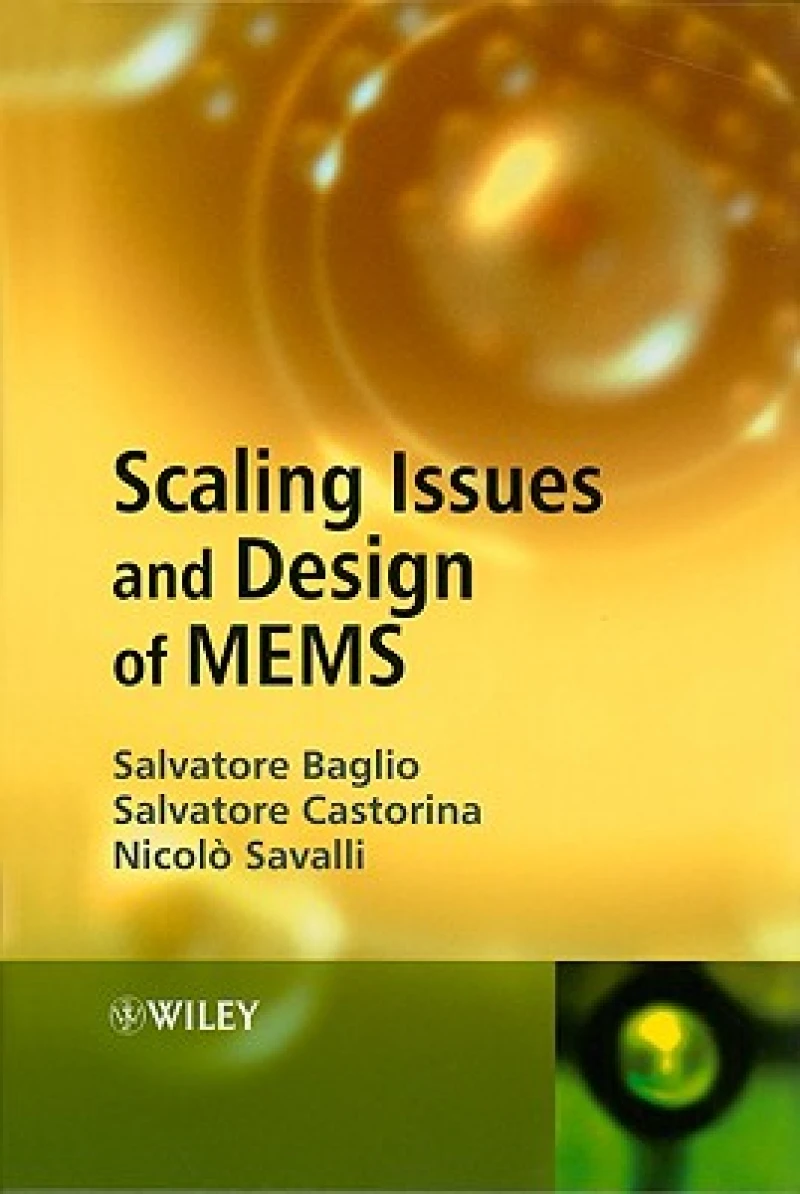 Scaling Issues and Design of MEMS