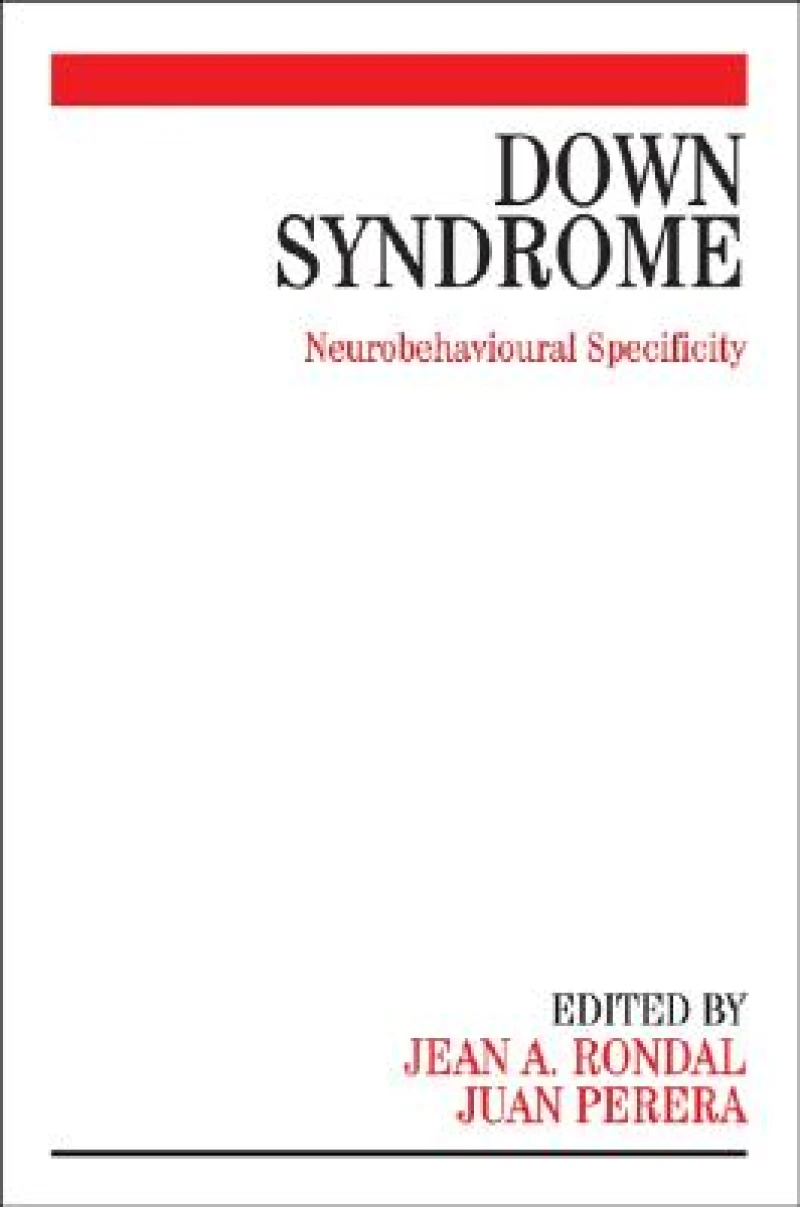 Down Syndrome – Neurobehavioural Specificity