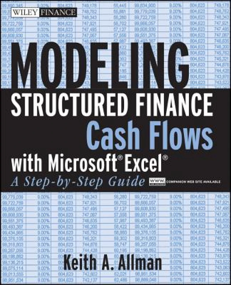 Modeling Structured Finance Cash Flows with Microsoft Excel
