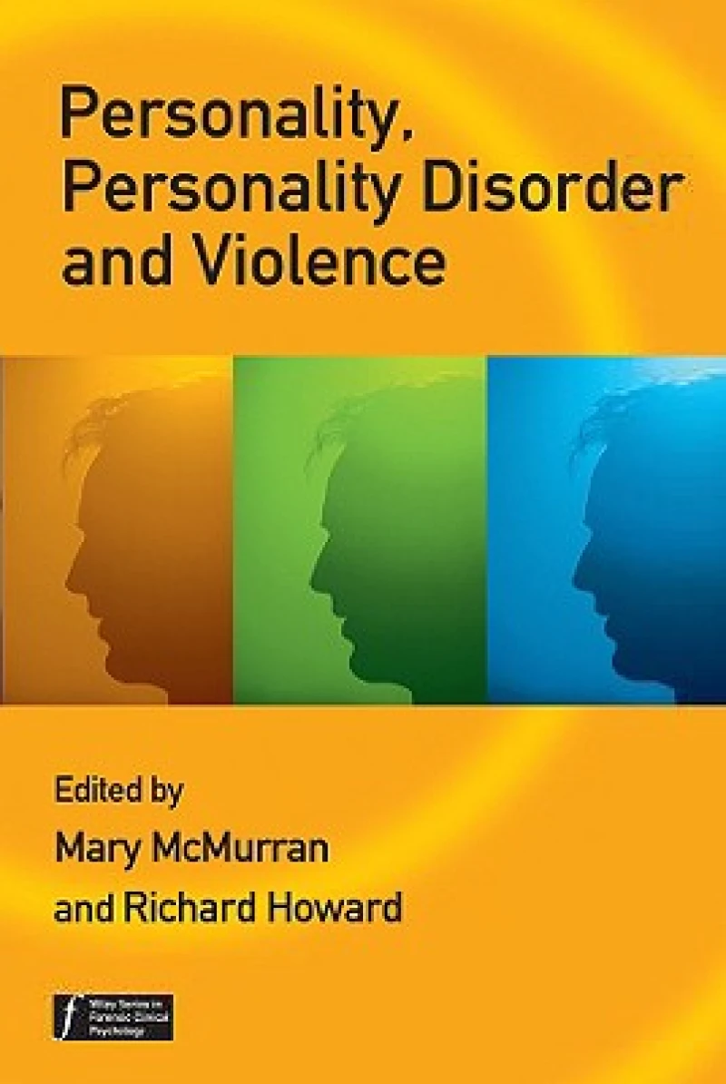 Personality, Personality Disorder and Violence