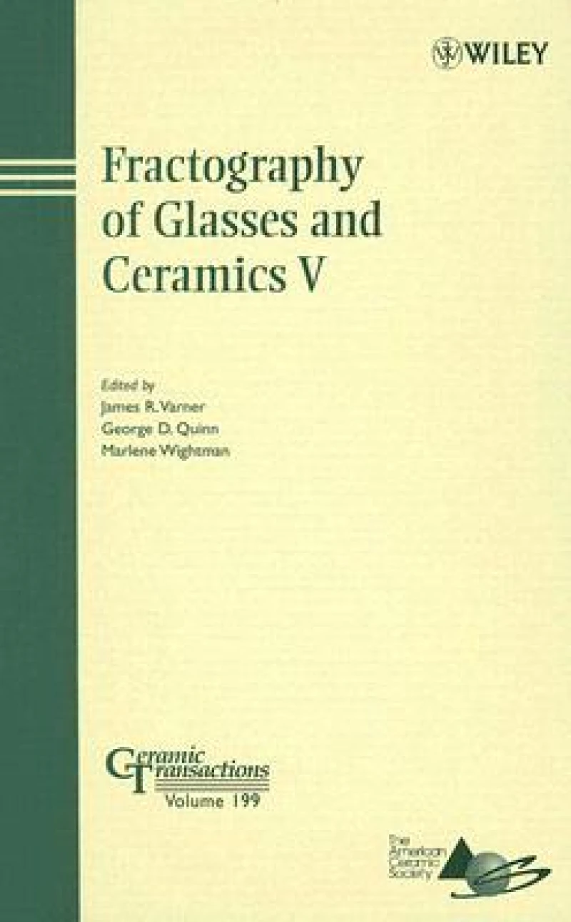 Fractography of Glasses and Ceramics V
