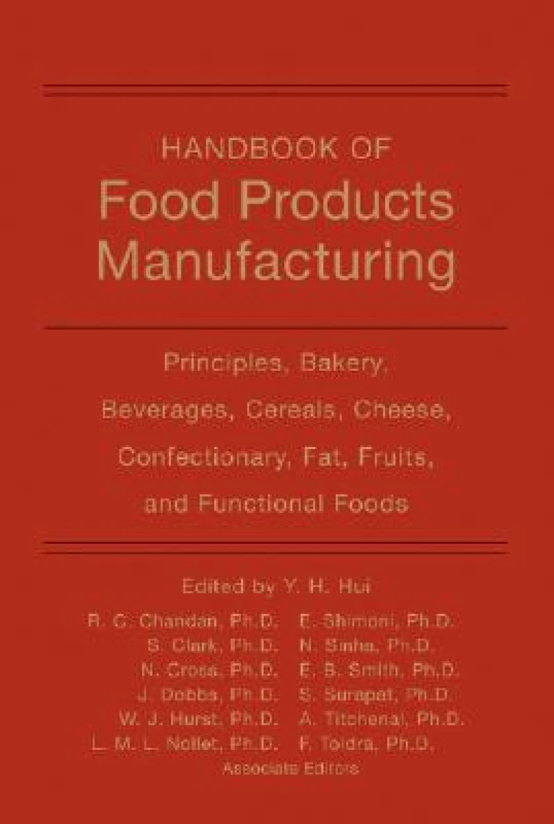 Handbook of Food Products Manufacturing, Volume 1