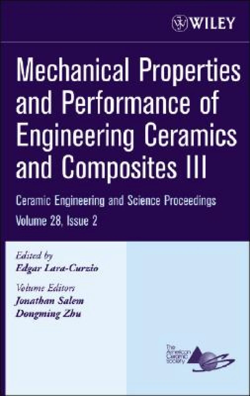 Mechanical Properties and Performance of Engineering Ceramics and Composites III, Volume 28, Issue 2