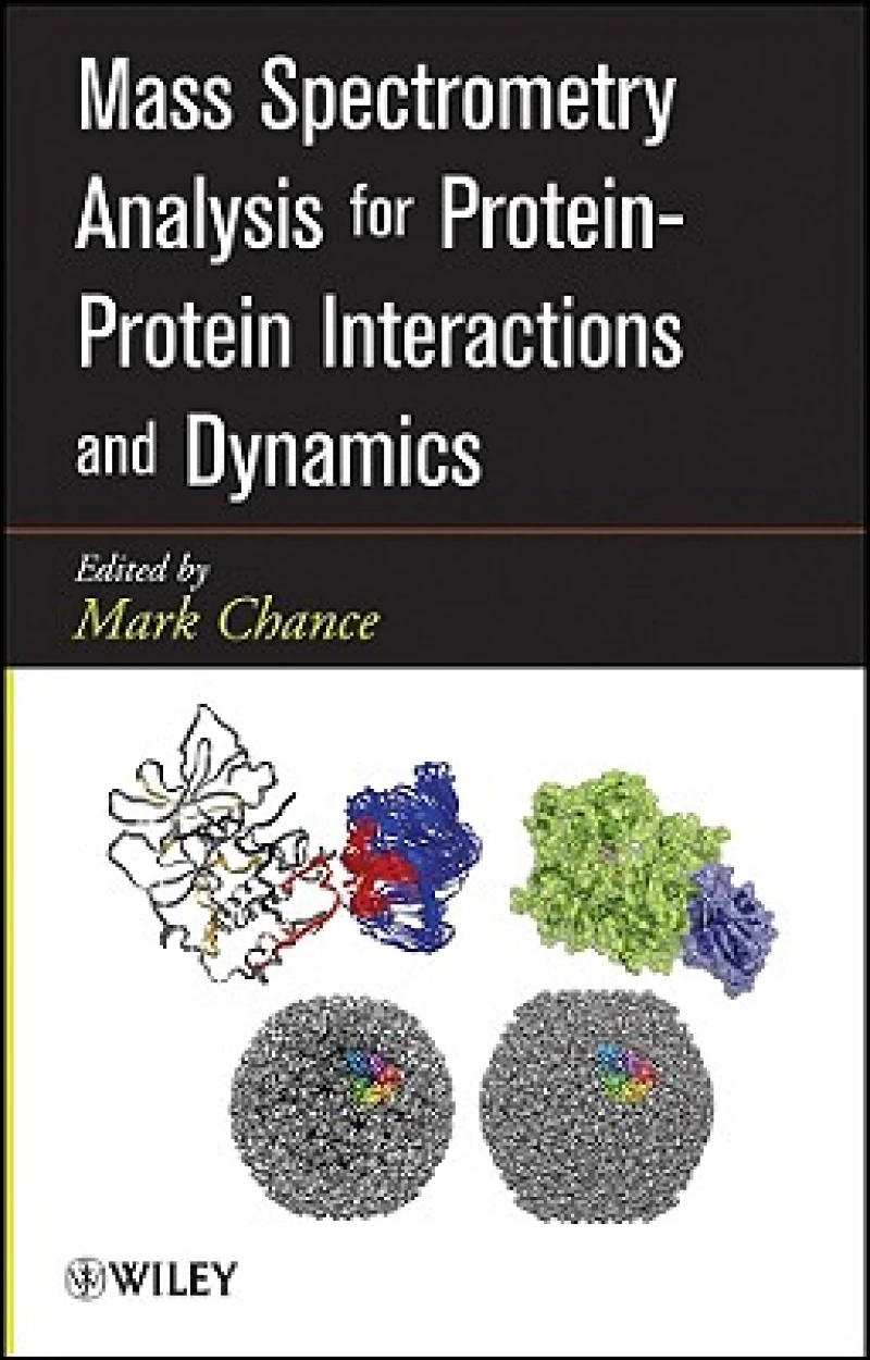 Mass Spectrometry Analysis for Protein–Protein Interactions and Dynamics