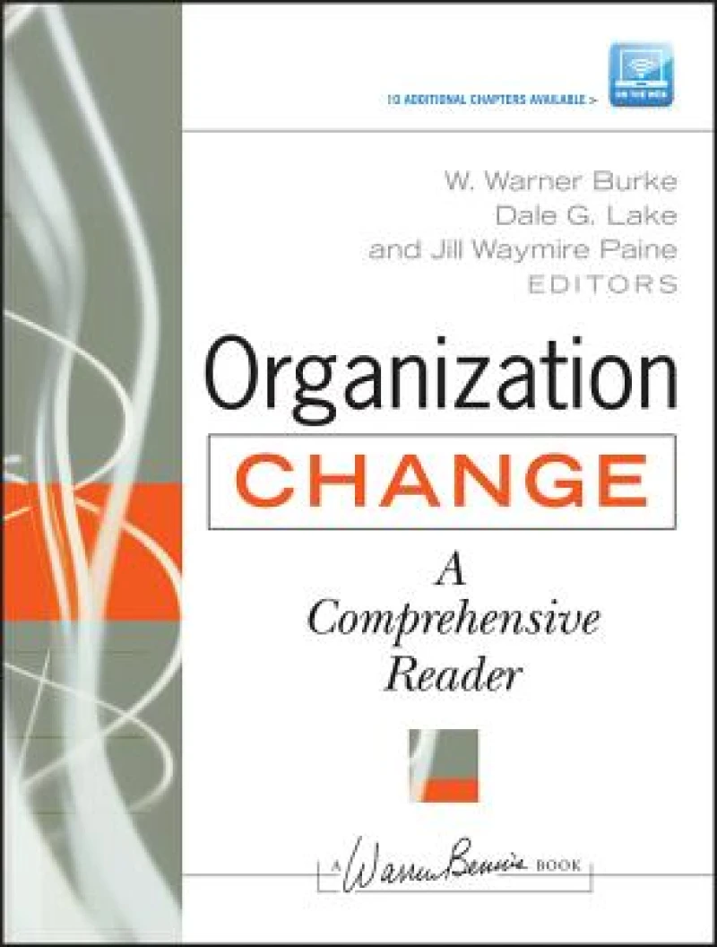 Organization Change – A Comprehensive Reader +Website
