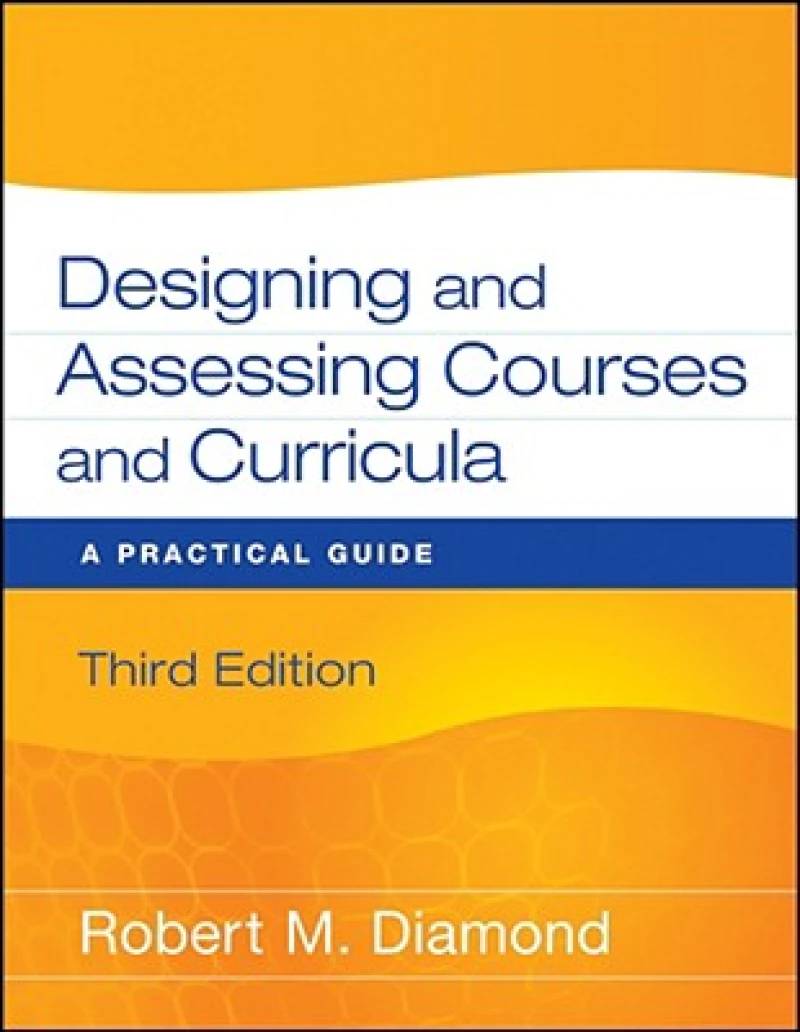 Designing and Assessing Courses and Curricula