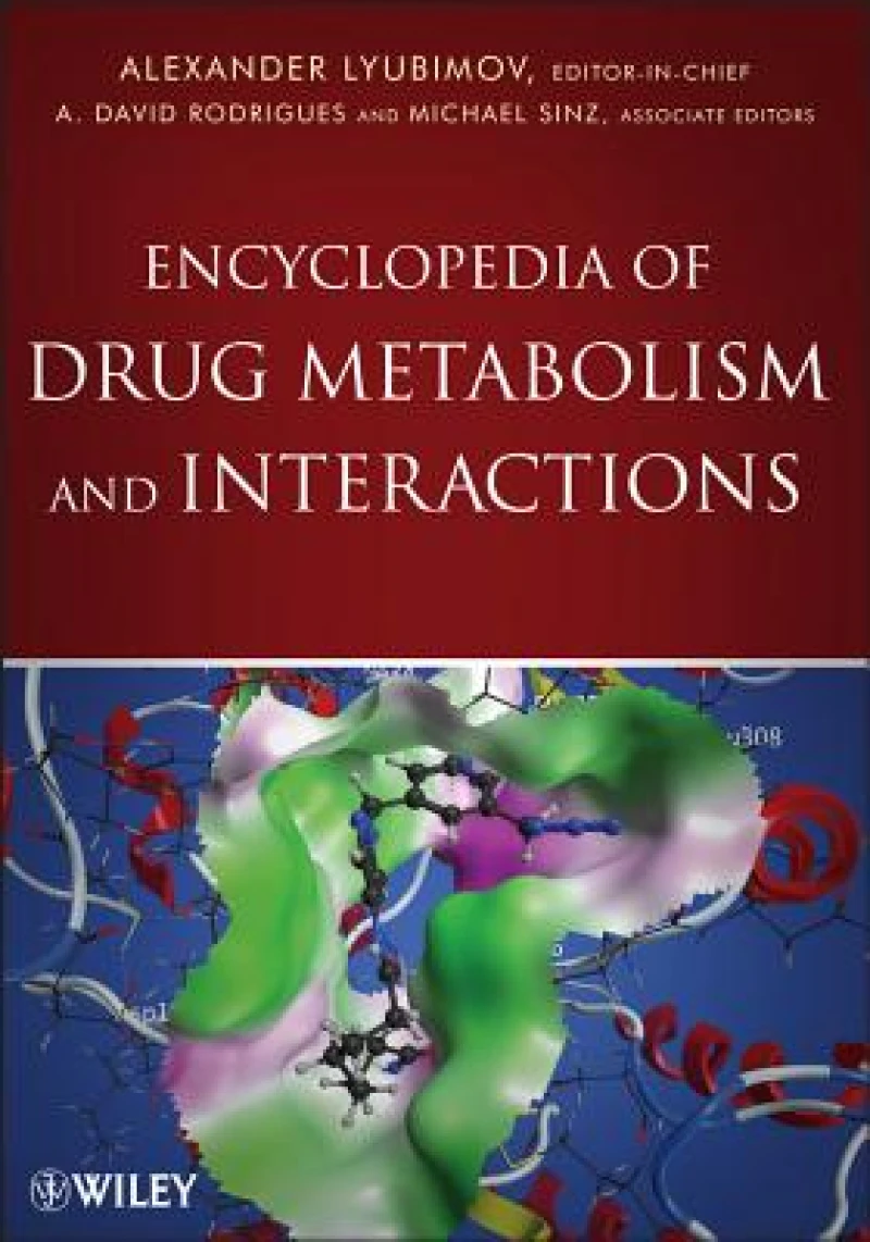 Encyclopedia of Drug Metabolism and Interactions 6–Volume Set