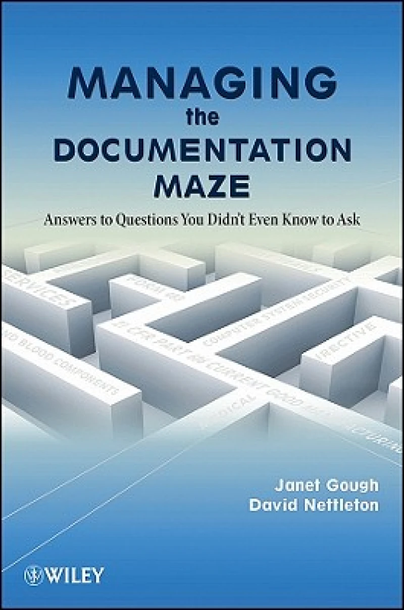 Managing the Documentation Maze – Answers to Questions You Didn't Even Know to Ask