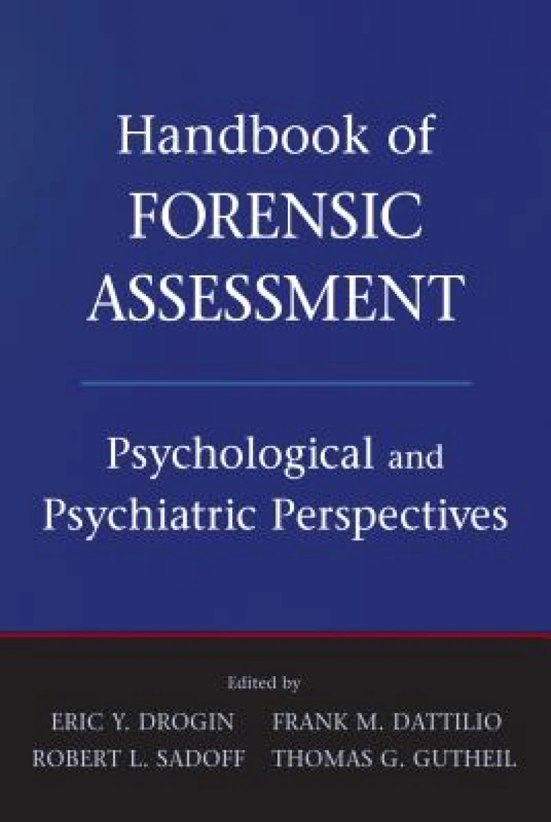 Handbook of Forensic Assessment