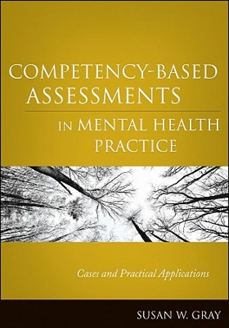 Competency-Based Assessments in Mental Health Practice