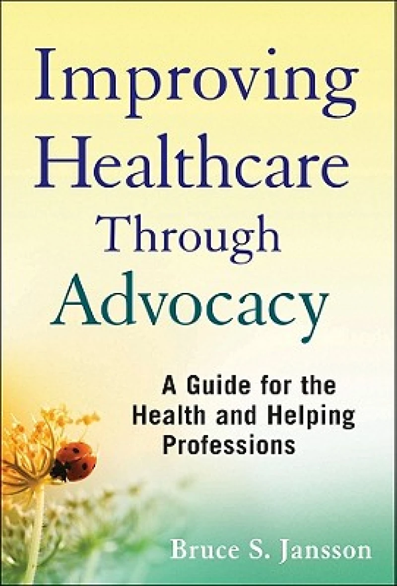 Improving Healthcare Through Advocacy
