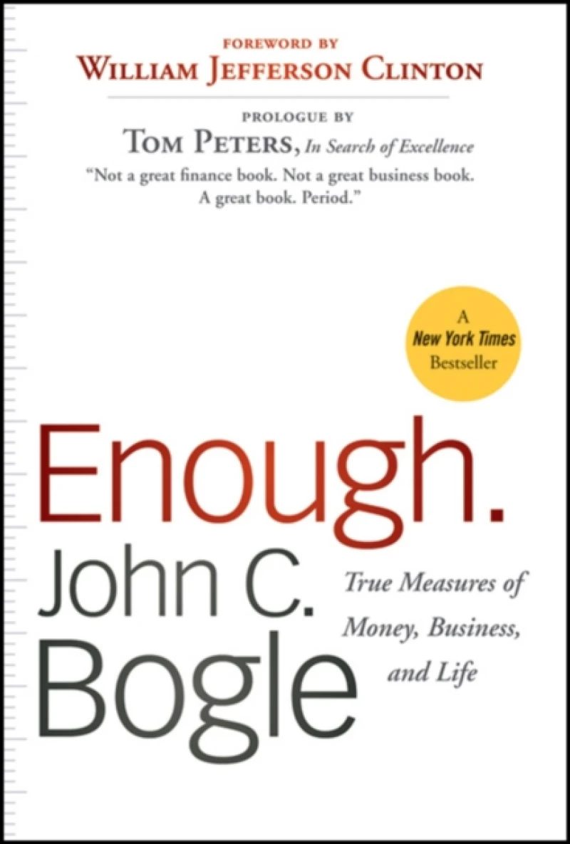 Enough – True Measures of Money Business and Life