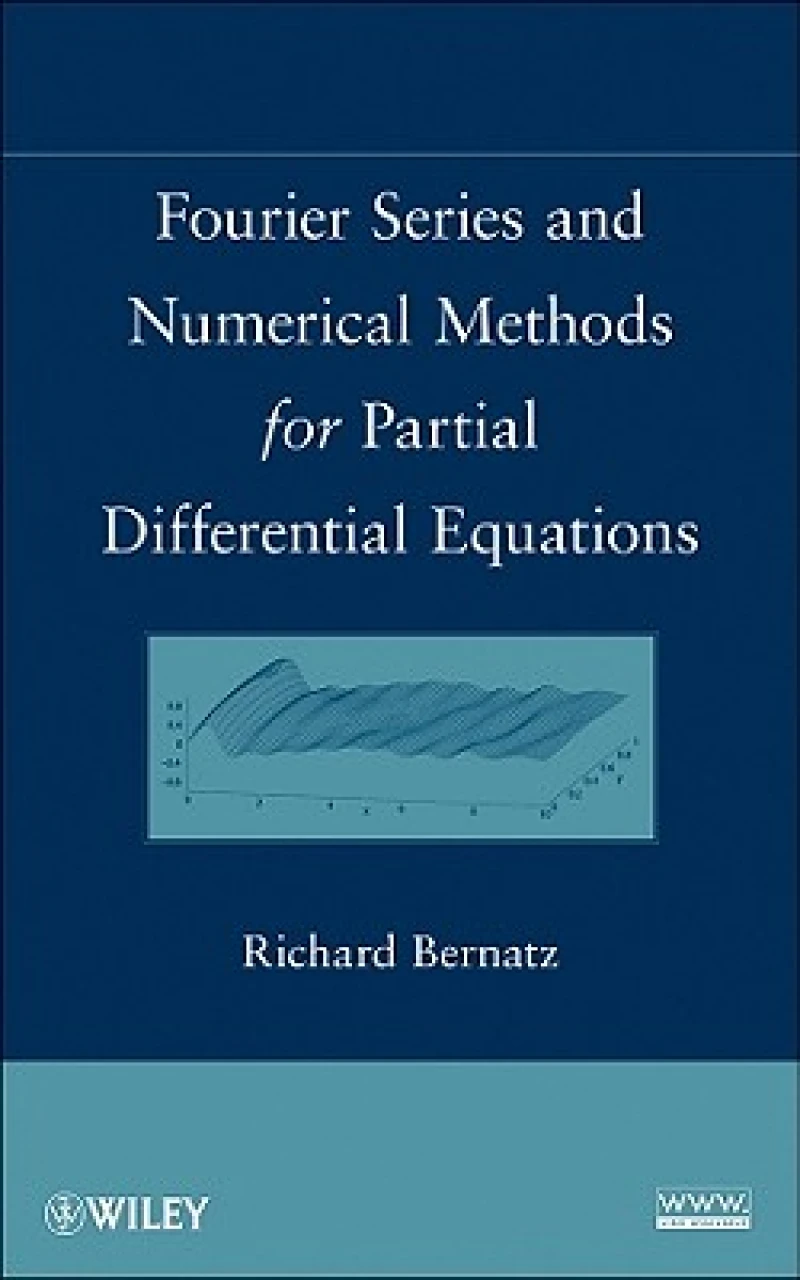 Fourier Series and Numerical Methods for Partial Differential Equations