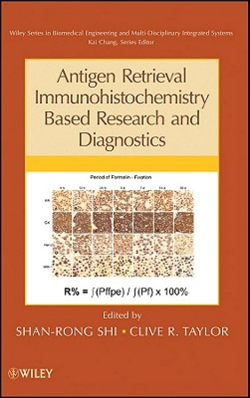 Antigen Retrieval Immunohistochemistry Based Research and Diagnostics