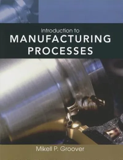 Introduction to Manufacturing Processes