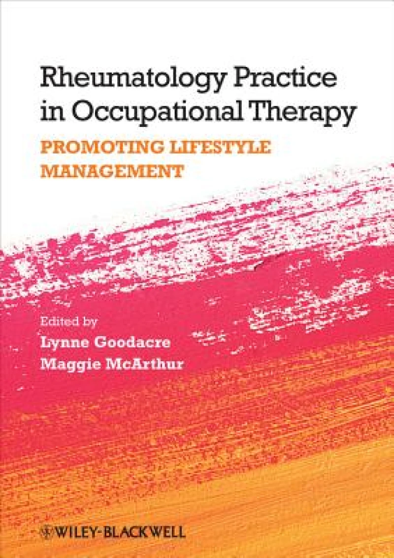 Rheumatology Practice in Occupational Therapy