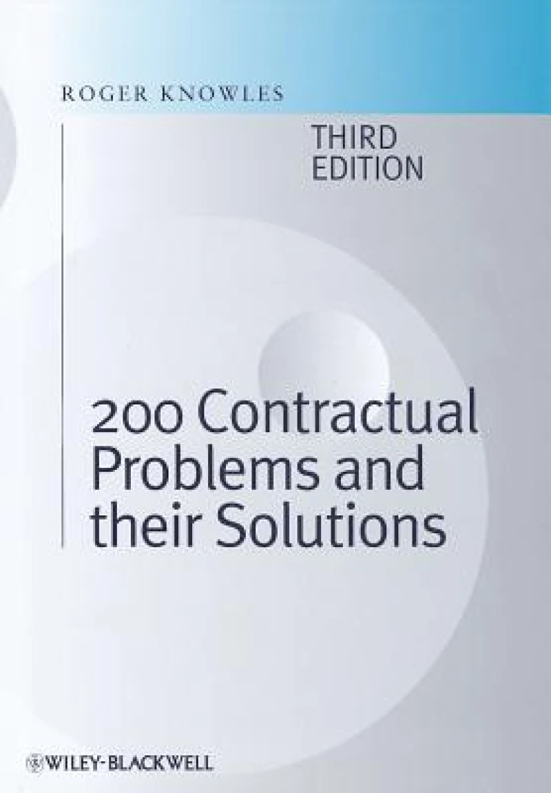 200 Contractual Problems and their Solutions