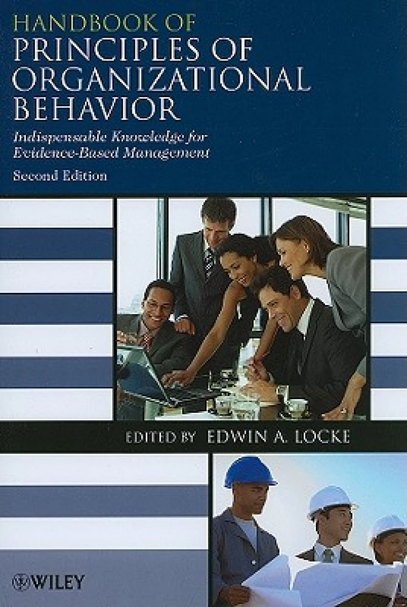 Handbook of Principles of Organizational Behavior