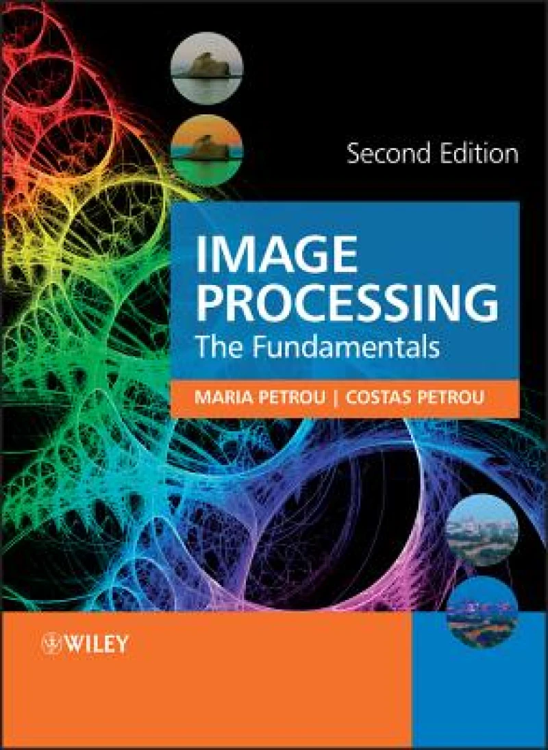 Image Processing – The Fundamentals 2e +CD