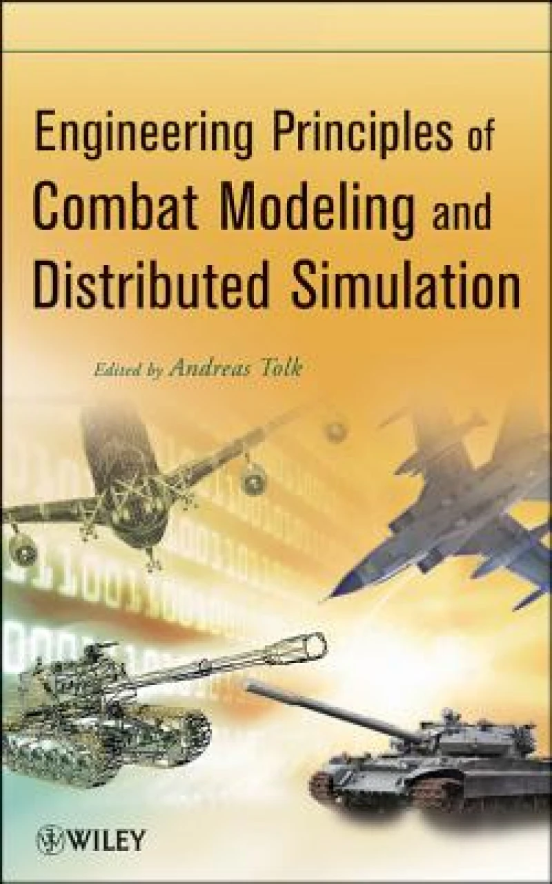 Engineering Principles of Combat Modeling and Distributed Simulation