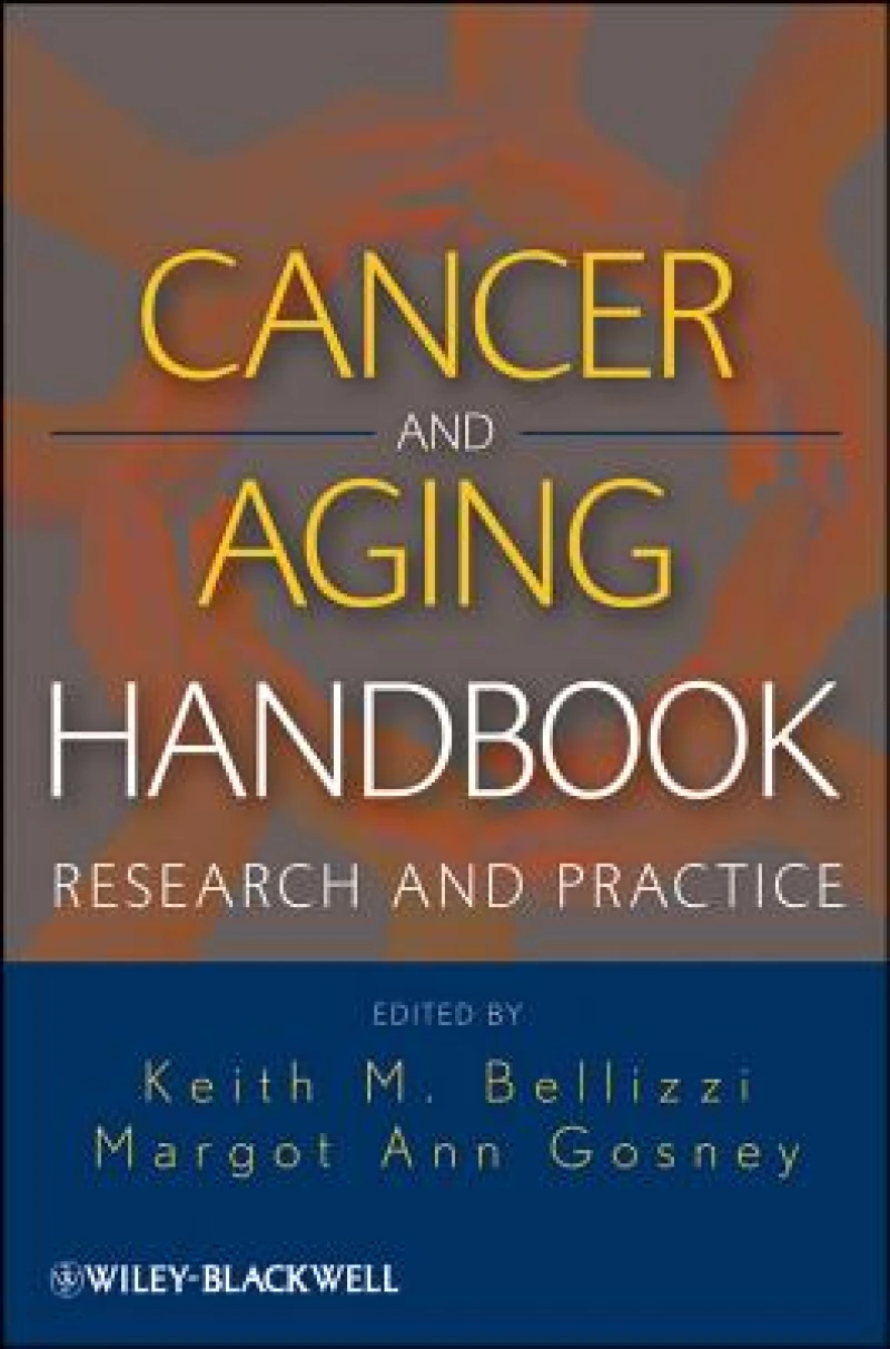 Cancer and Aging Handbook – Research and Practice