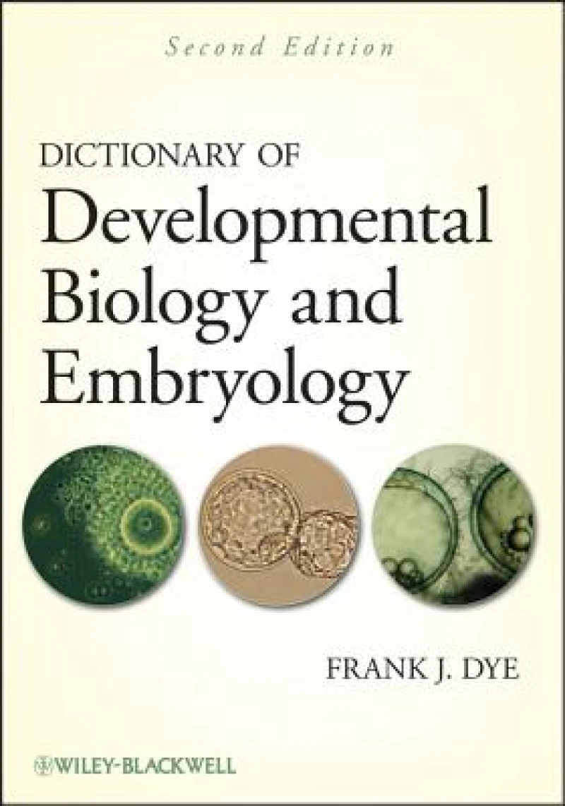 Dictionary of Developmental Biology and Embryology