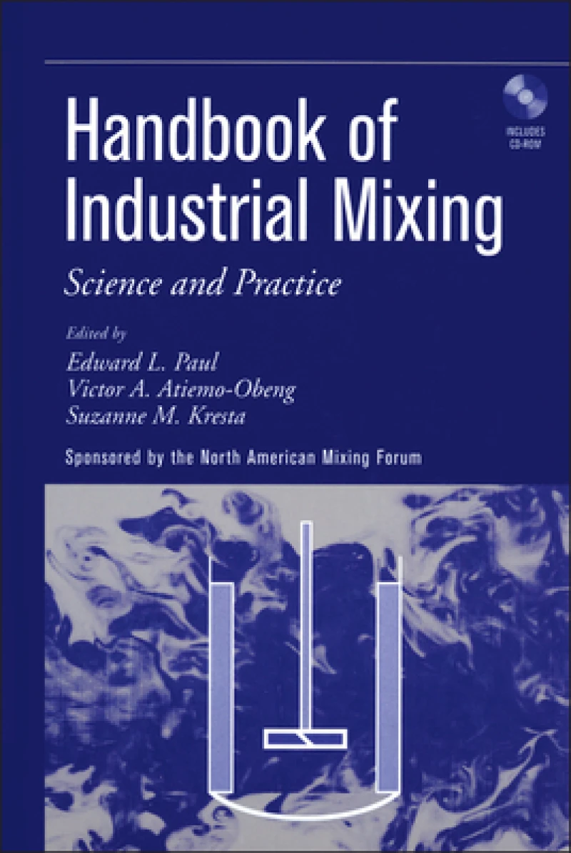 Handbook of Industrial Mixing – Science and Practice +CD