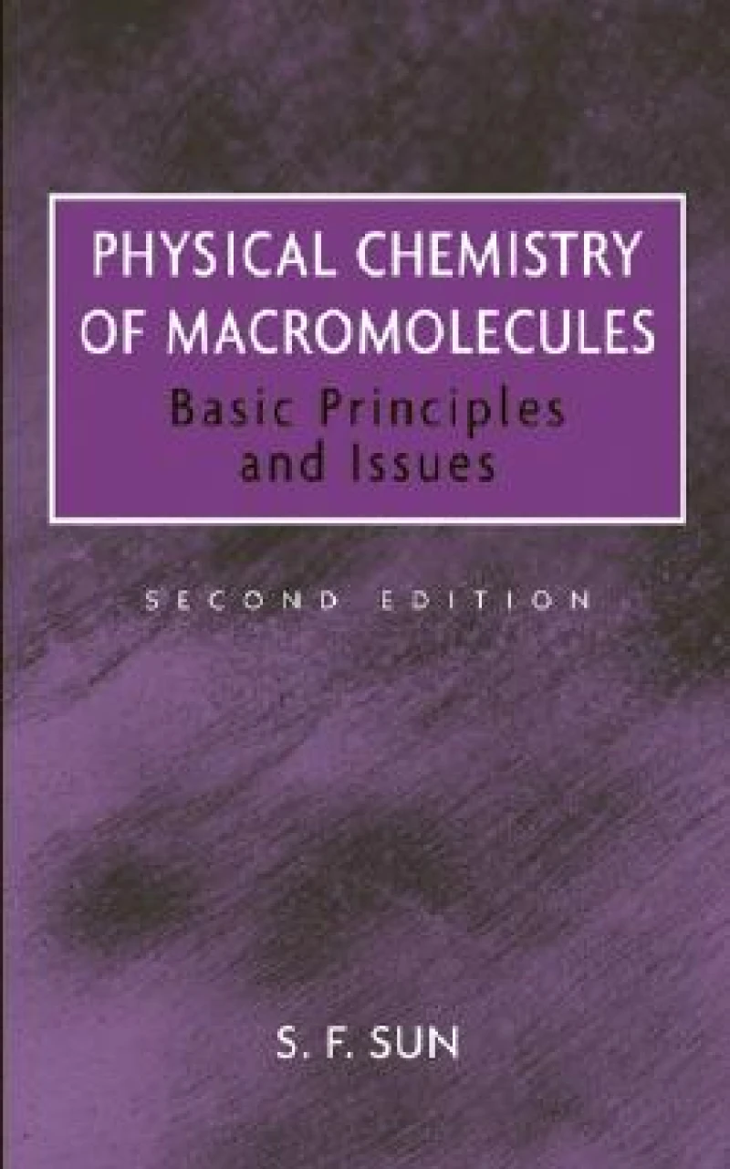 Physical Chemistry of Macromolecules