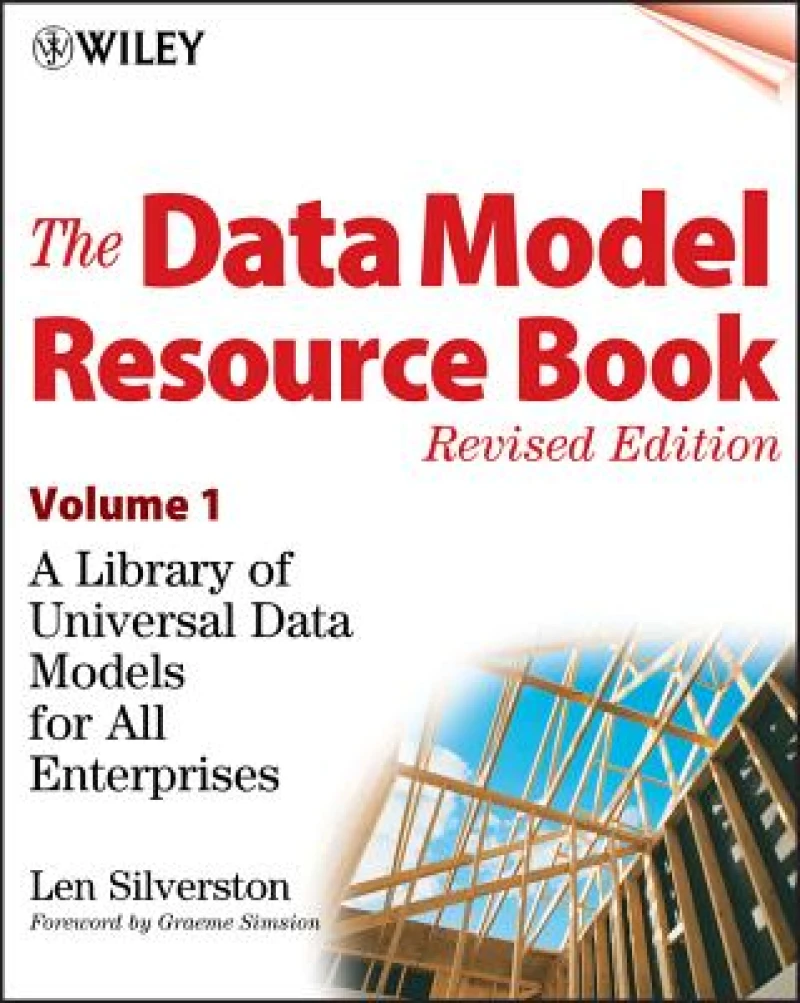 The Data Model Resource Book, Revised Edition, Universal Data Models for All Enterprises V 1 Revised Edition +CD
