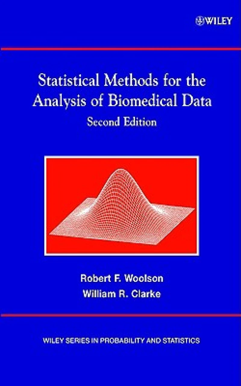 Statistical Methods for the Analysis of Biomedical  Data 2e